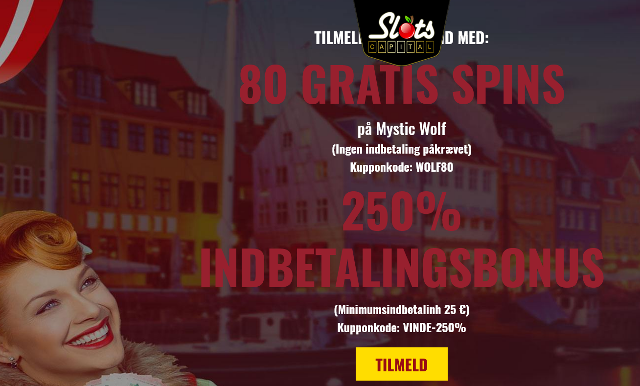 Slots
                                    Capital DK 80 Free Spins